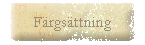 F�rgs�ttning
